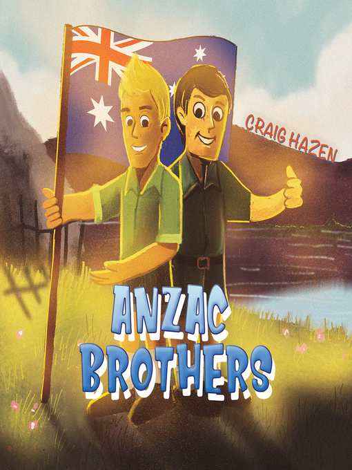 Title details for Anzac Brothers by Craig Hazen - Available